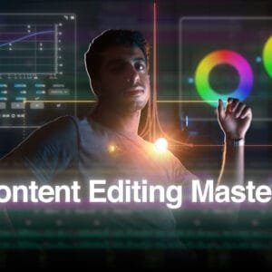 Content Editing Mastery | احترف مونتاج المحتوى